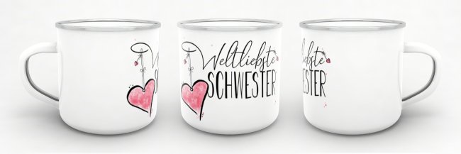 Emaille Tasse - Weltliebste Schwester gro&szlig;