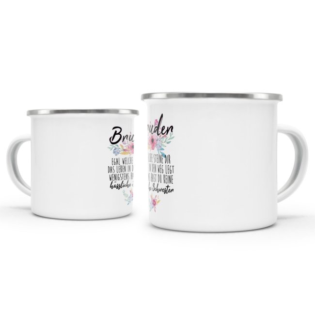 Emaille-Tasse "Bruder - Wenigstens hast du keine h&auml;ssliche Schwester" - klein