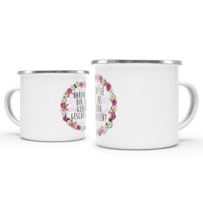 Emaille-Tasse - Haben sie dir ins Gehirn geschissen? - gro&szlig;e Tasse