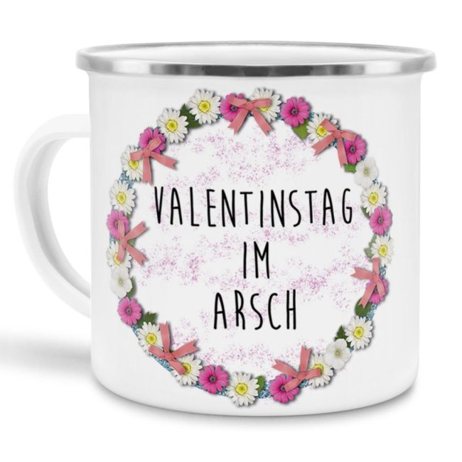 Emaille-Tasse - Valentinstag im Arsch - kleine Tasse