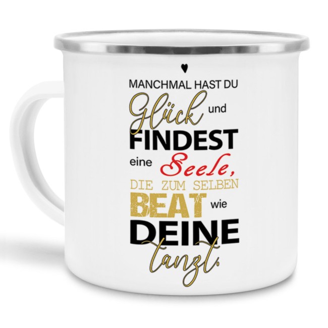 Emaille-Tasse -  Manchmal hast du Gl&uuml;ck - klein