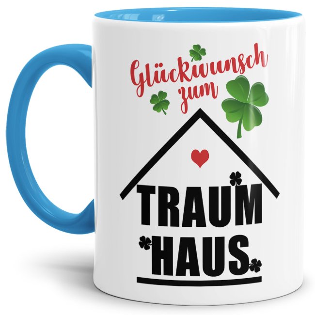 Tasse - Gl&uuml;ckwunsch zum Traumhaus - Hellblau