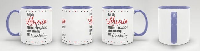 Lehrer-Tasse - Ich bin Leherin meine Nerven - Cambridge Blau