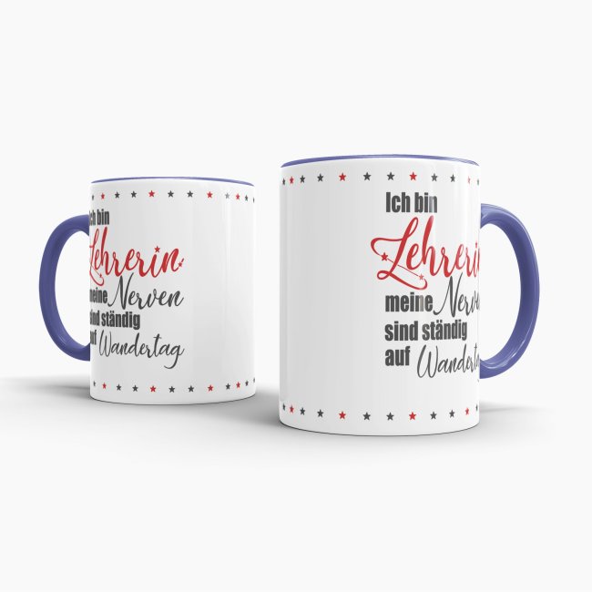 Lehrer-Tasse - Ich bin Leherin meine Nerven - Cambridge Blau