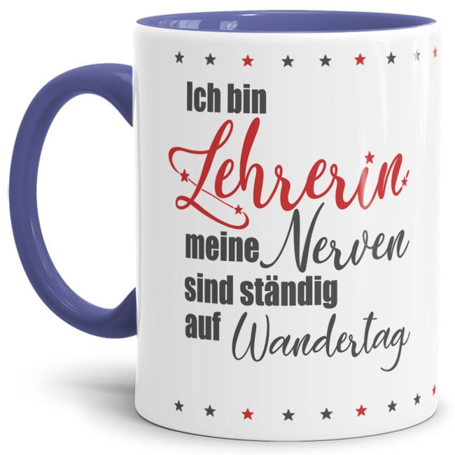 Lehrer-Tasse - Ich bin Leherin meine Nerven - Cambridge Blau