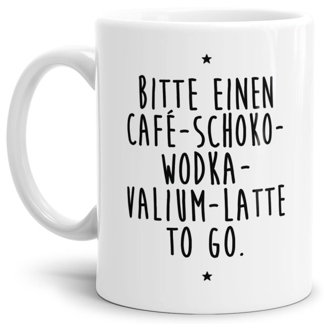 Spruch-Tasse f&uuml;r Genervte - Bitte einen Caf&eacute; to go - Weiss