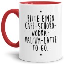 Spruch-Tasse für Genervte Bitte einen Café to go Innen &...