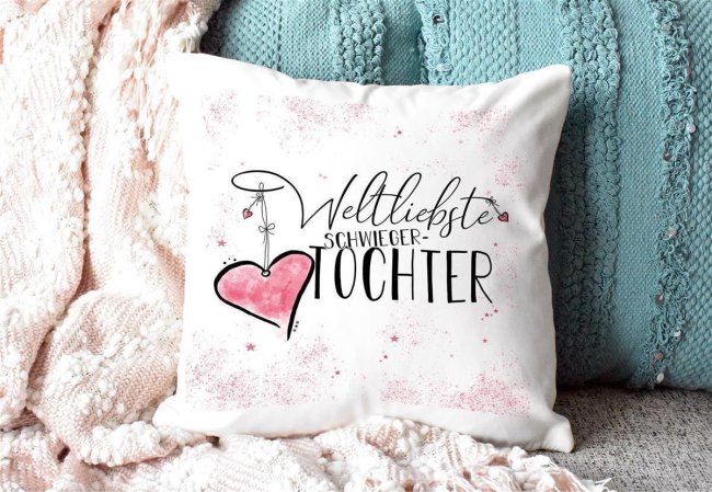 Kissen - Weltliebste Schwiegertochter - Weiss