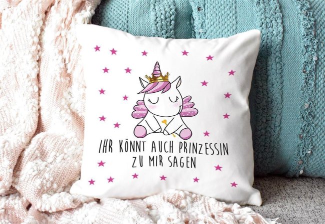 Kissen - Ihr k&ouml;nnt auch Prinzessin sagen - Einhorn - Weiss - Polyester