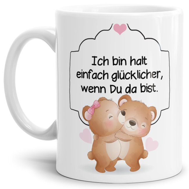 „Einfach Glücklicher, Wenn Du Da Bist“ – Motivtasse Mit Bärchen-Design, Spülmaschinenfest, Weiß