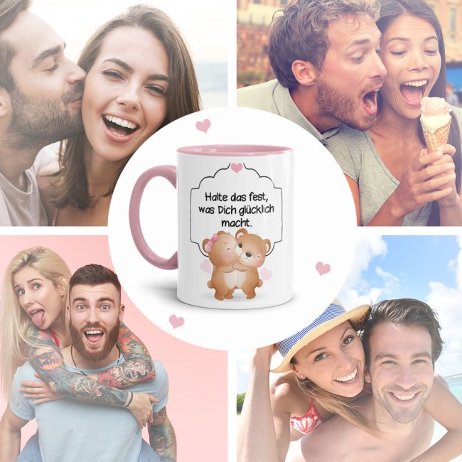B&auml;rchen-Tasse &quot;Halte fest, was Dich gl&uuml;cklich macht&quot; Innen &amp; Henkel Rosa