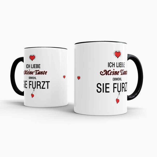 Tasse Liebeserkl&auml;rung &quot;Obwohl du furzt - Tante&quot; - Innen &amp; Henkel Schwarz