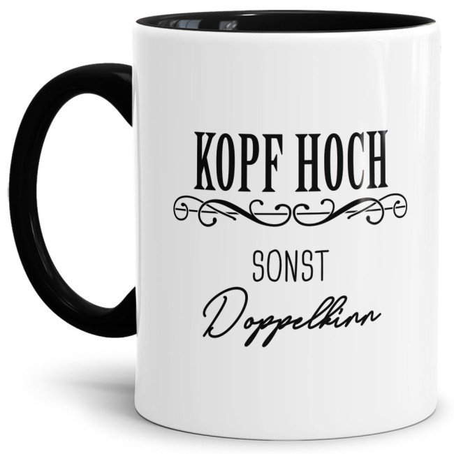 Lustige Tasse "Kopf hoch sonst Doppelkinn" Innen &amp; Henkel Schwarz