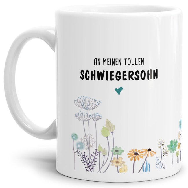 Tasse "Blumen - an Schwiegersohn von Schwiegervater" Wei&szlig;