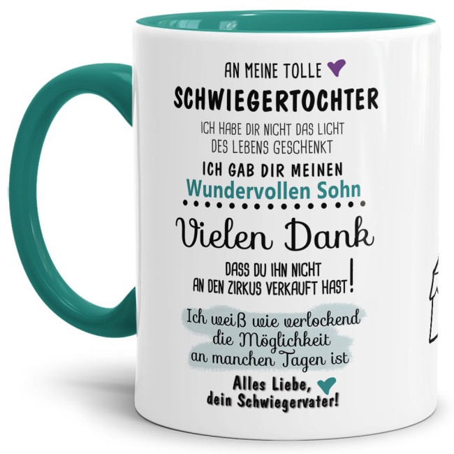 Tasse "Zirkus - an Schwiegertochter von Schwiegervater" Innen &amp; Henkel T&uuml;rkis