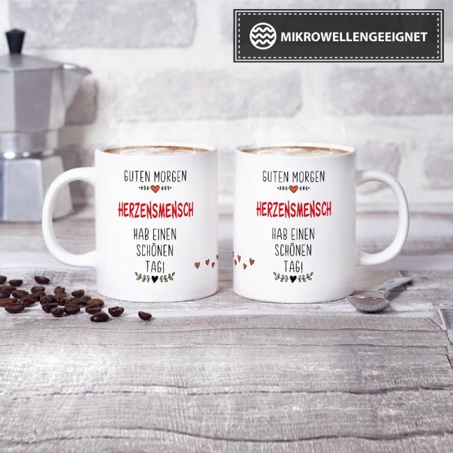 Tasse " Guten Morgen HerzensMensch" Wei&szlig;