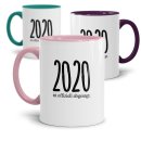 Home Office Tassen mit Spruch - 2020 ist offiziell...