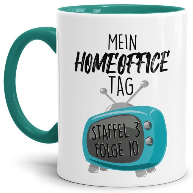 Home-Office Tasse - Mein Home Office Tag - Innen &amp; Henkel T&uuml;rkis