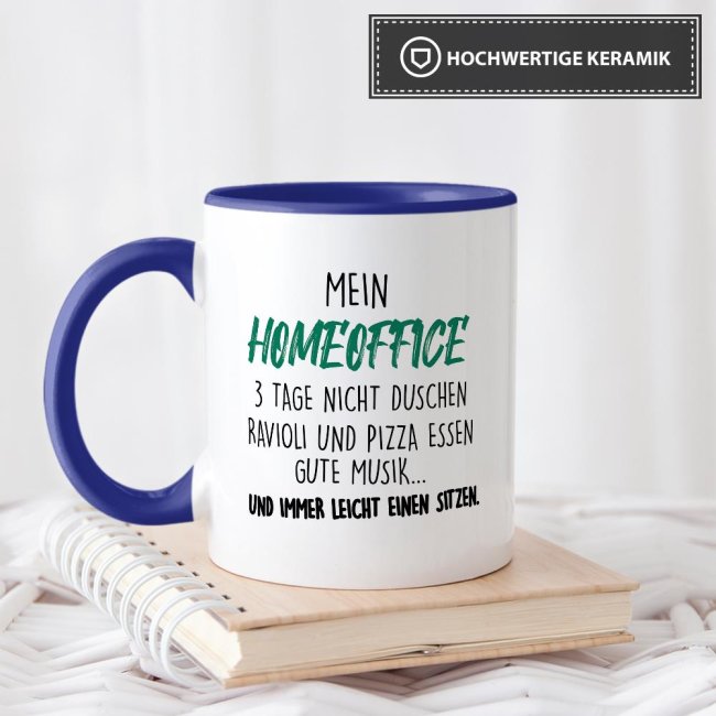 Home-Office Tasse - Immer leicht einen sitzen - Innen &amp; Henkel Dunkelblau