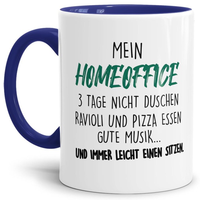Home-Office Tasse - Immer leicht einen sitzen - Innen &amp; Henkel Dunkelblau