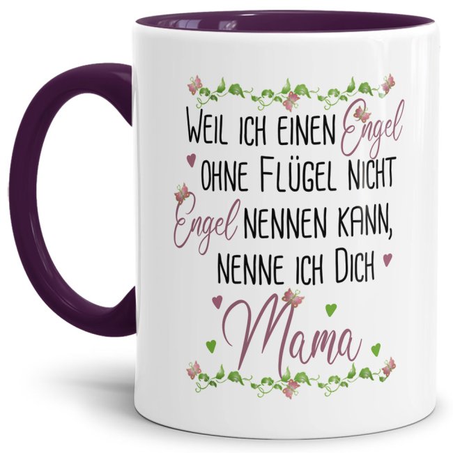 Tasse mit Spruch f&uuml;r Mama - Engel ohne Fl&uuml;gel -  Innen &amp; Henkel Violett