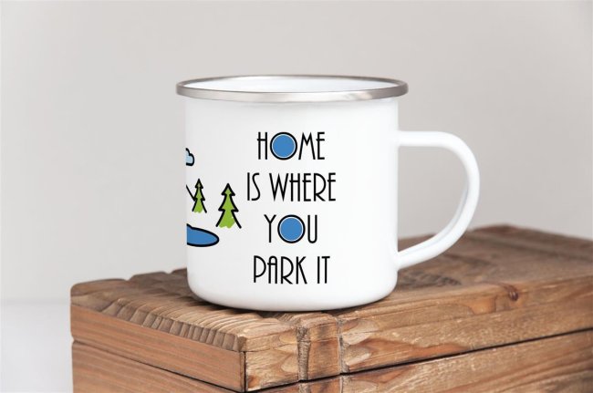 Emaille Tasse Camping mit Spruch - Home is where you park it - 480 ml
