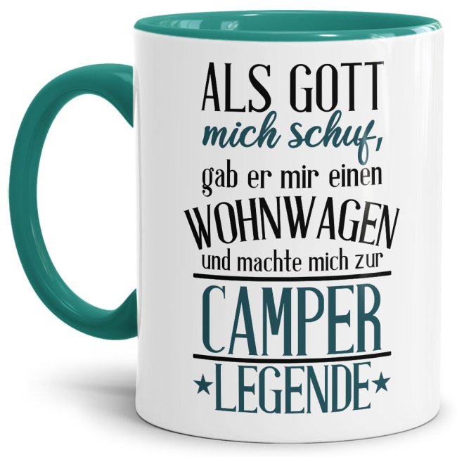 Tasse mit Spruch - Camperlegende - Innen &amp; Henkel T&uuml;rkis