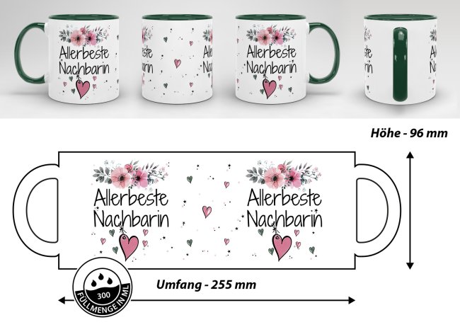 Tasse mit sch&ouml;nem Blumenmotiv - Allerbeste Nachbarin - Innen &amp; Henkel Dunkelgr&uuml;n