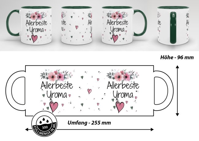 Tasse mit sch&ouml;nem Blumenmotiv - Allerbeste Uroma - Innen &amp; Henkel Dunkelgr&uuml;n