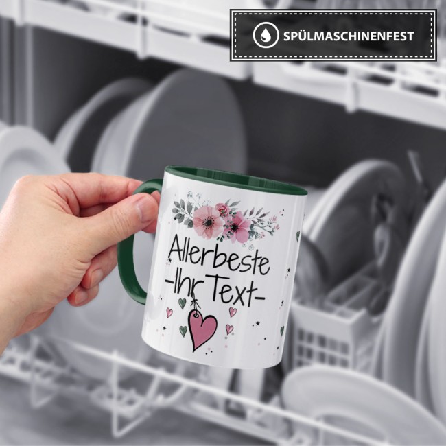 Tasse mit schönem Blumenmotiv - Allerbeste Ihr WUNSCHNAME rosa - Innen & Henkel Dunkelgrün