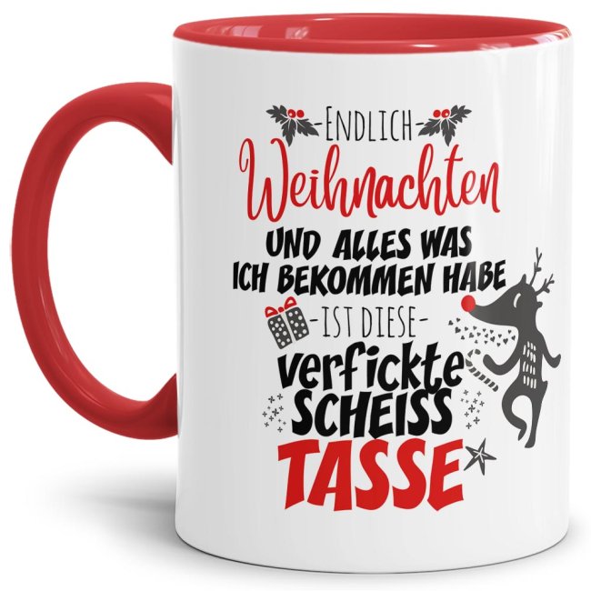 Tasse mit lustigem Spruch zu Weihnachten - Schei&szlig; Tasse - Innen &amp; Henkel Rot