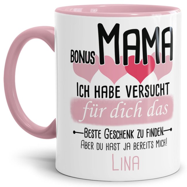 Tasse von WUNSCHNAME - F&uuml;r Bonus-Mama von einem Kind - Innen &amp; Henkel Rosa