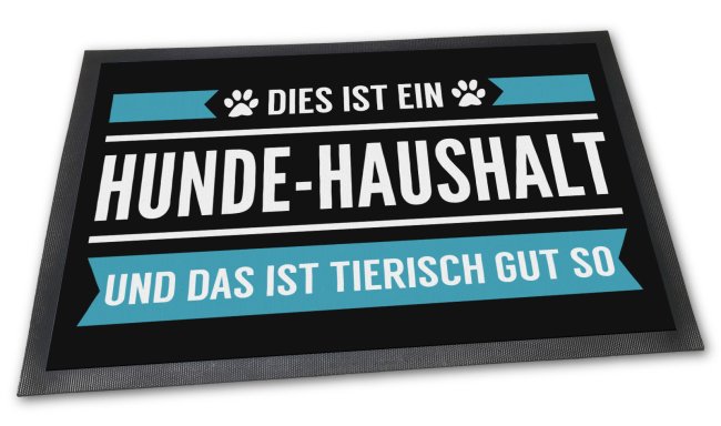 Fu&szlig;matte mit Spruch - Dies ist ein Hunde/Katzen-Haushalt