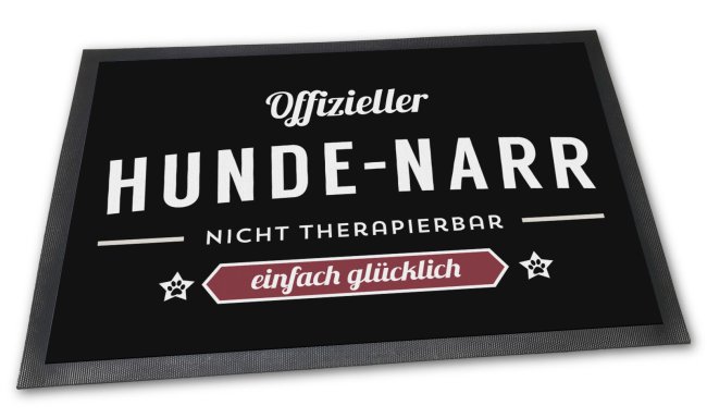 Fu&szlig;matte mit Spruch - Offizieller Hunde-Narr