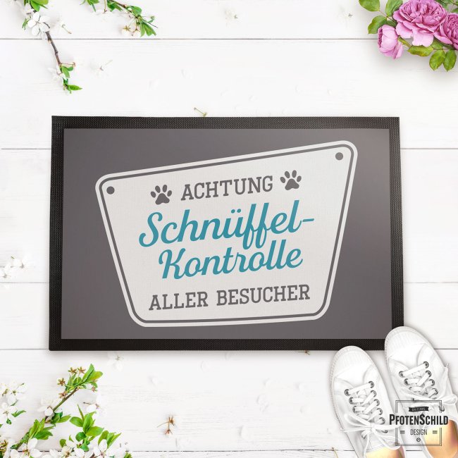 Fu&szlig;matte mit Spruch - Schn&uuml;ffelkontrolle - 75 x 50 cm
