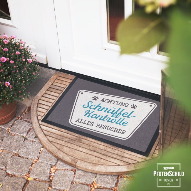 Fu&szlig;matte mit Spruch - Schn&uuml;ffelkontrolle - 75 x 50 cm