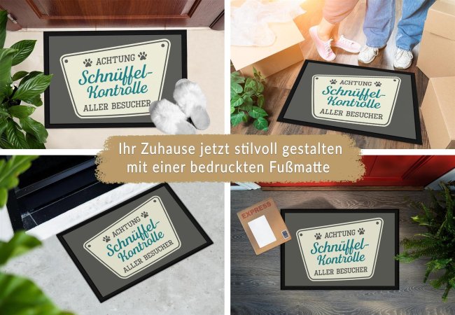 Fu&szlig;matte mit Spruch - Schn&uuml;ffelkontrolle - 75 x 50 cm