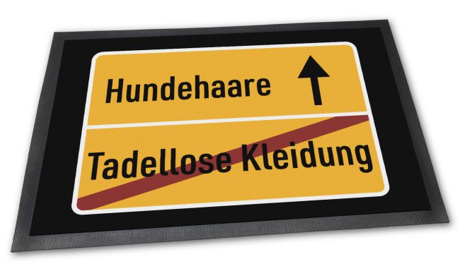 Fu&szlig;matte mit Spruch - Hundehaare - 75 x 50 cm