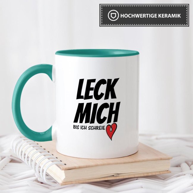 Tasse mit Spruch - Leck mich - Innen &amp; Henkel T&uuml;rkis