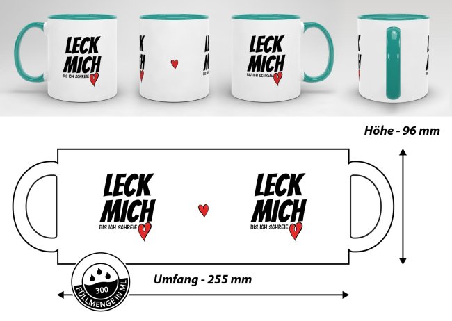 Tasse mit Spruch - Leck mich - Innen &amp; Henkel T&uuml;rkis
